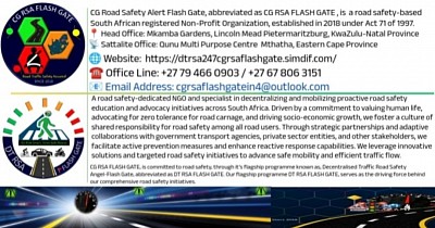 Our Launch Event and Road Safety Community Information Day  On October 30, 2018, CG RSA FLASH GATE's flagship program, DT RSA-FLASH GATE, celebrated its launch as a vibrant Road Safety Community Day, coinciding with Transport Month.